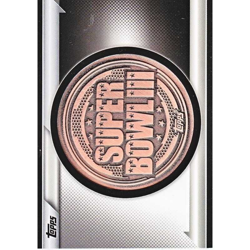 SUPER BOWL III 2015 TOPPS " COMMEMORATIVE COIN "