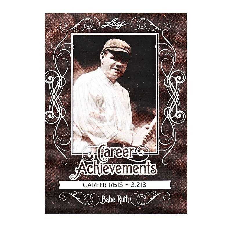 2016 LEAF BABE RUTH COLLECTION " CAREER ACHIEVEMENTS " 2016 LEAF BABE RUTH COLLECTION " CAREER ACHIEVEMENTS "