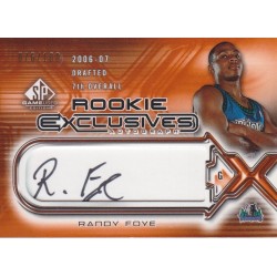 RANDY FOYE 2006-07 SP GAME USED ROOKIE EXCLUSIVES AUTO /100