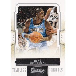 NENE 2009-10 PANINI CLASSICS SILVER TIMELESS TRIBUTES /100