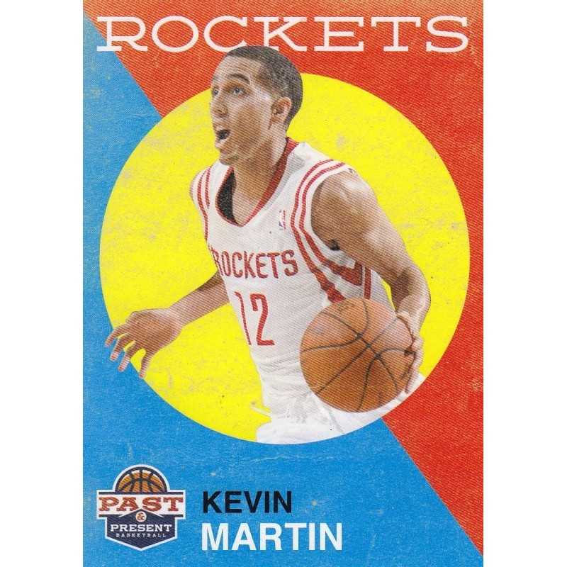 KEVIN MARTIN 2011-12 PANINI PAST & PRESENT