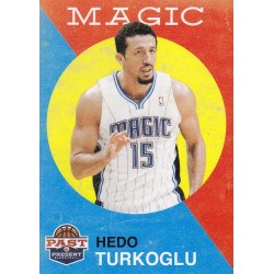 HEDO TURKOGLU 2011-12 PANINI PAST & PRESENT