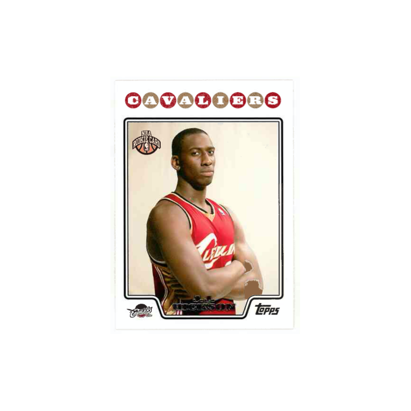 J.J HICKSON 2008-09 TOPPS ROOKIE