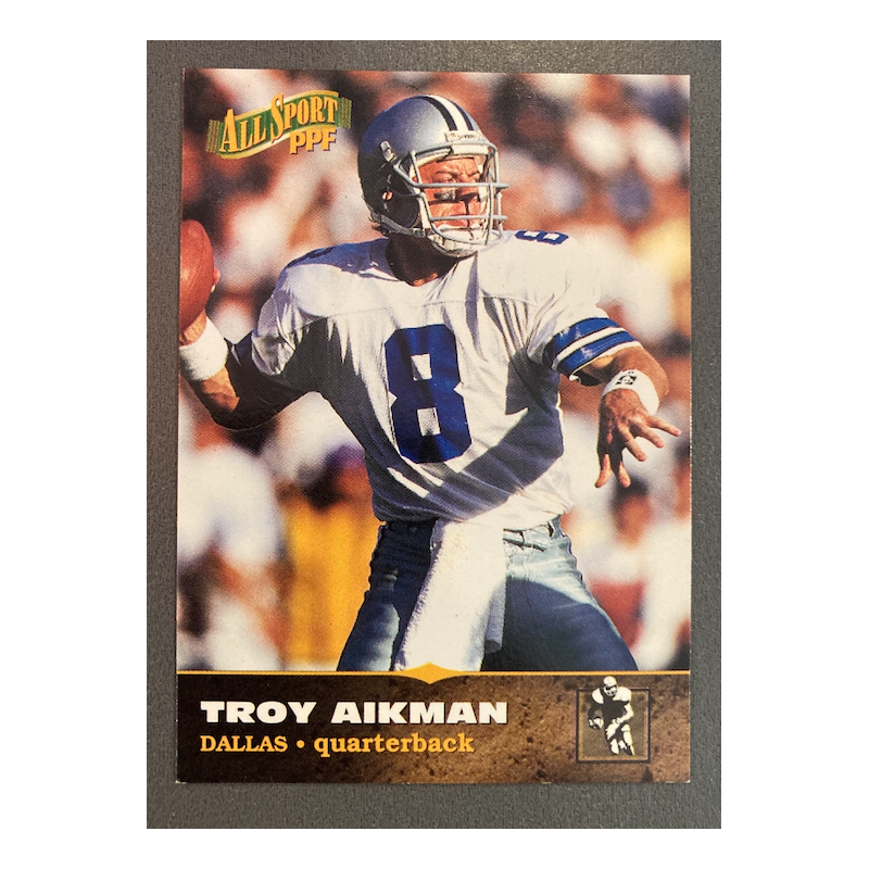 TROY AIKMAN 1996 ALL SPRT PPF 30