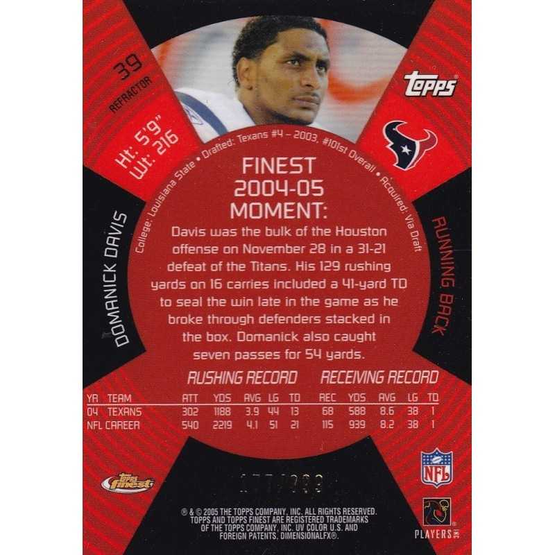 DOMANICK DAVIS 2005 TOPPS FINEST REFRACTOR /399