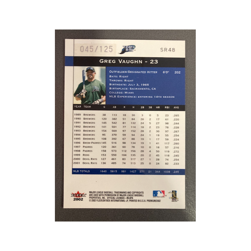 GREG VAUGHN 2002 FLEER PREMIUM RUBY 045/125 - EXMT CONDITION