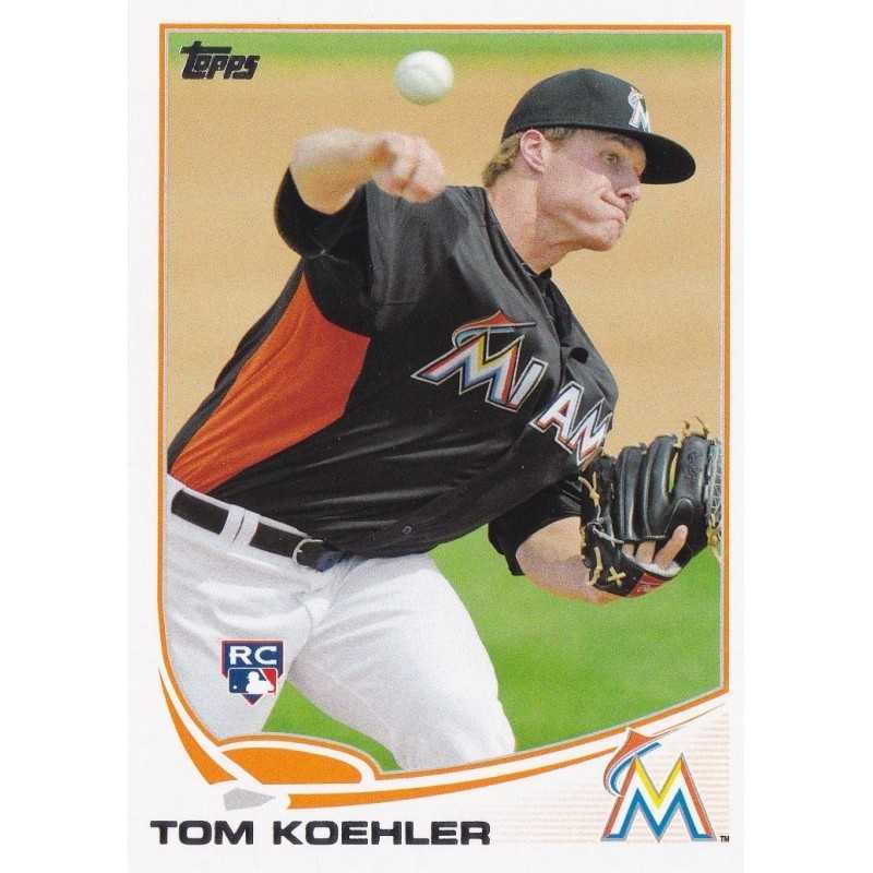TOM KOEHLER 2013 TOPPS ROOKIE