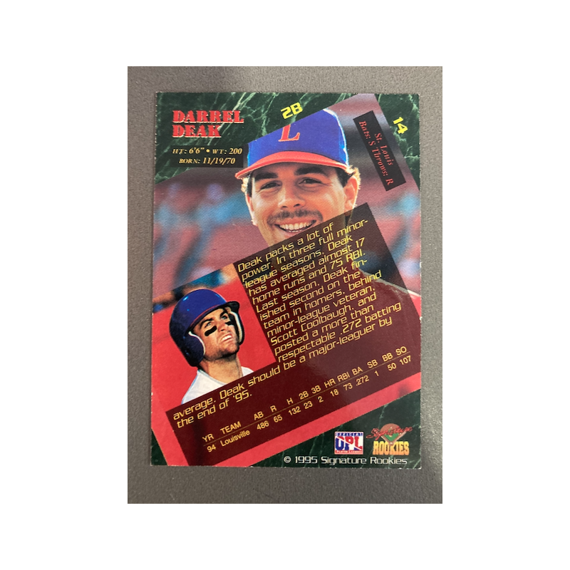DARREL DEAK 1995 SIGNATURE ROOKIES 0403/5750 - EXMT CONDITION