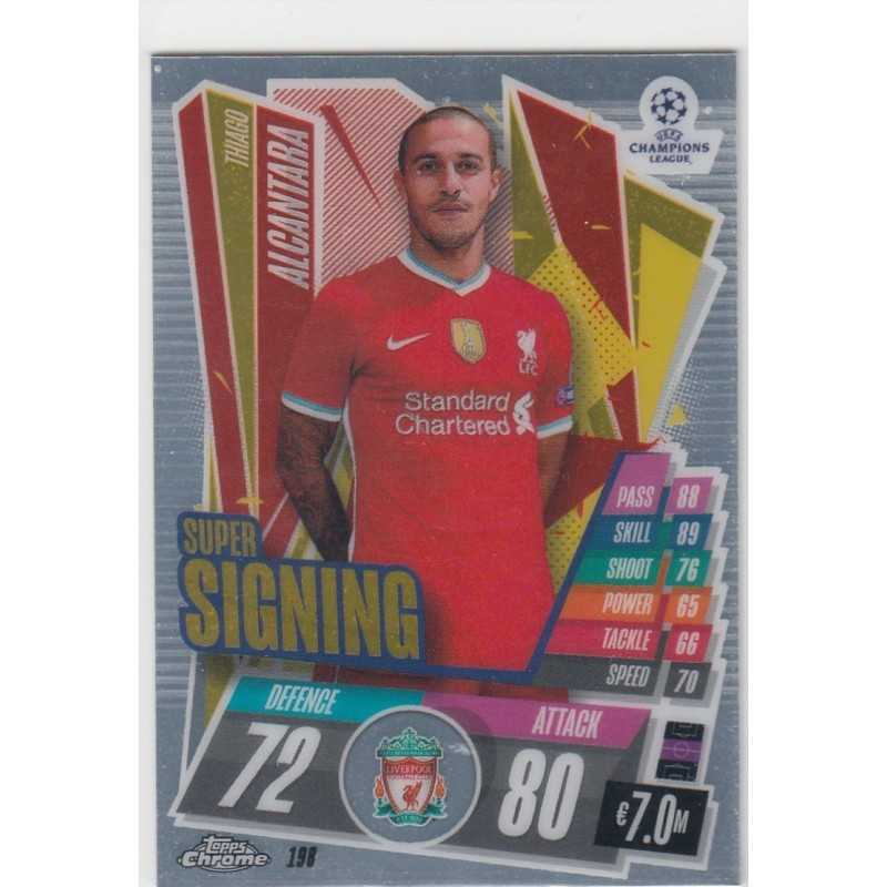 THIAGO ALCANTARA - 2020-21 TOPPS CHROME MATCH ATTAX LEAGUE CHAMPIONS - LIVERPOOL FC -198