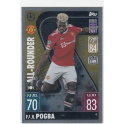 PAUL POGBA - 2021-22 TOPPS MATCH ATTAX -ALL ROUNDER -40 - MANCHESTER UNITED