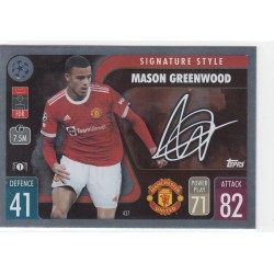 MASON GREENWOOD - 2021-22 TOPPS MATCH ATTAX -SIGNATURE STYLE -437 - MANCHESTER UNITED