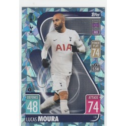 LUCAS MOURA - 2021-22 TOPPS MATCH ATTAX -CRYSTAL -131 - TOTTENHAM HOTSPUR