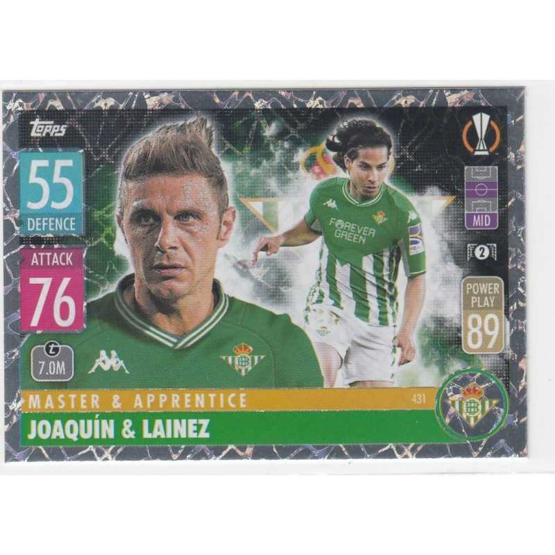 JOAQUIN LAINEZ - 2021-22 TOPPS MATCH ATTAX -MASTER APPRENTICE -431 - REAL BETIS BALOMPIE