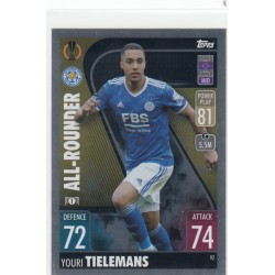 YOURI TIELEMANS - 2021-22 TOPPS MATCH ATTAX -ALL ROUNDER -92 - LEICESTER CITY