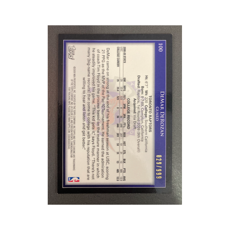 DEMAR DEROZAN 2009 TOPPS CHROME ROOKIE 029/999