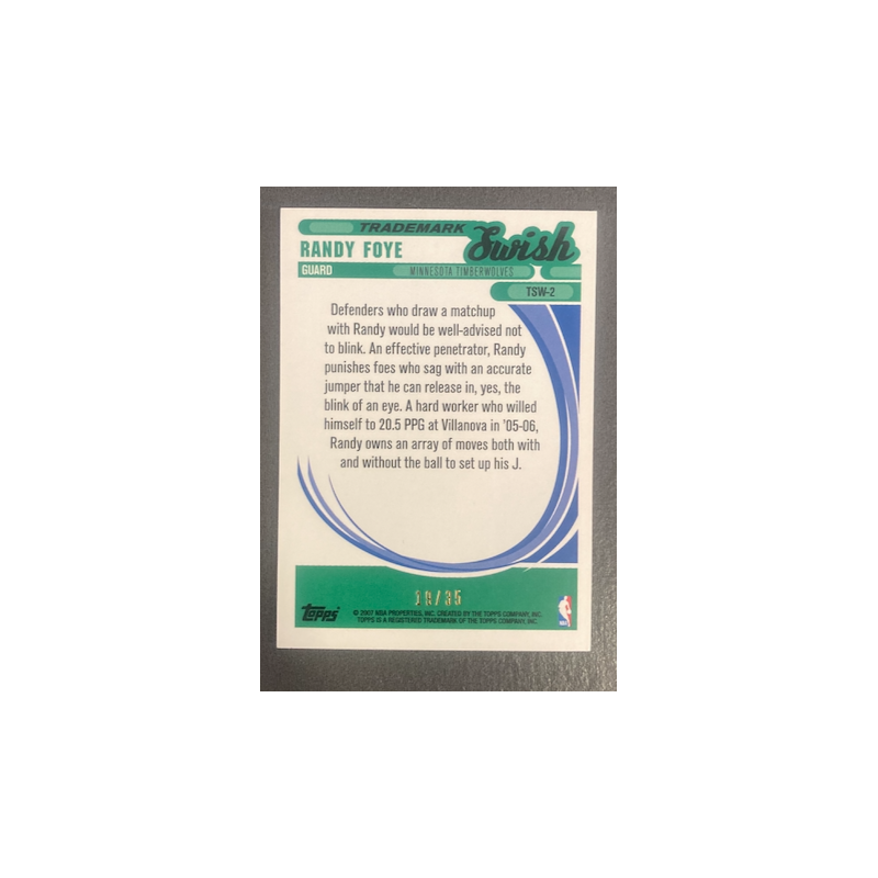 RANDY FOYE 2006-07 TOPPS TRADEMARK MOVES SWISH 19/35