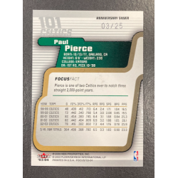 PAUL PIERCE 2003-04 FLEER FOCUS ANNIVERSARY SILVER 3/25