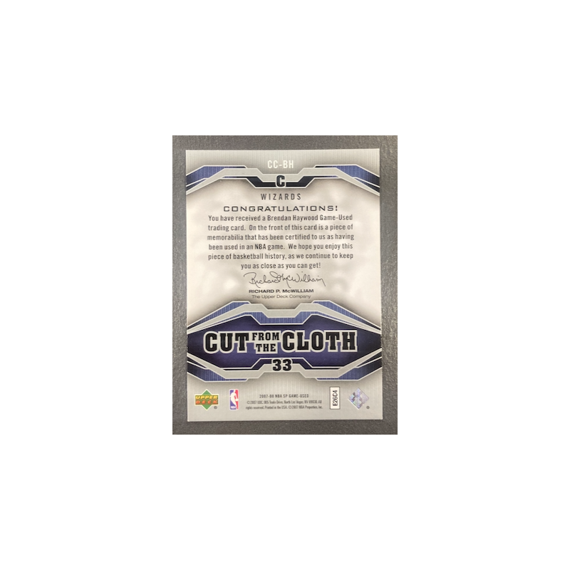BRENDAN HAYWOOD 2007-08 SP GAME USED CUT FROM THE CLOTH JERSEY