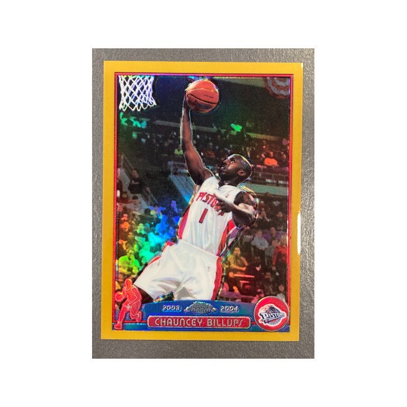 CHAUNCEY BILLUPS 2003-04 TOPPS CHROME REFRACTORS GOLD 35/99