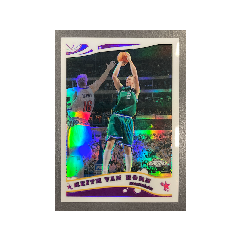 KEITH VAN HORN 2005-06 TOPPS CHROME REFRACTORS 277/999