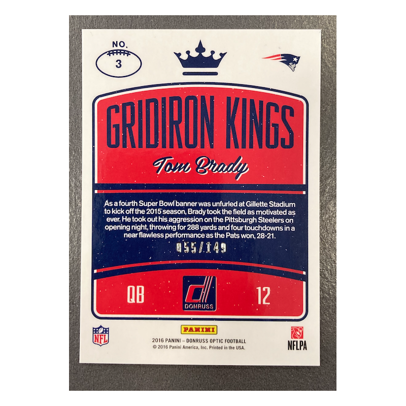 TOM BRADY 2016 DONRUSS OPTIC GRIDIRON KINGS BLUE /149