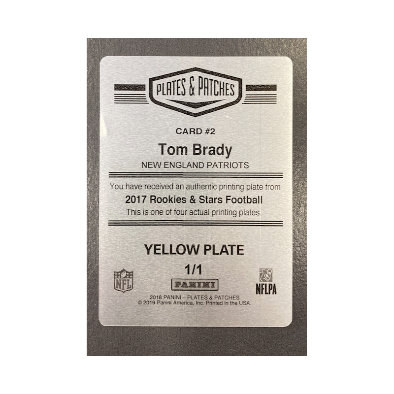 TOM BRADY 2018 PANINI PLATES & PATCHES YELLOW PLATE 1/1