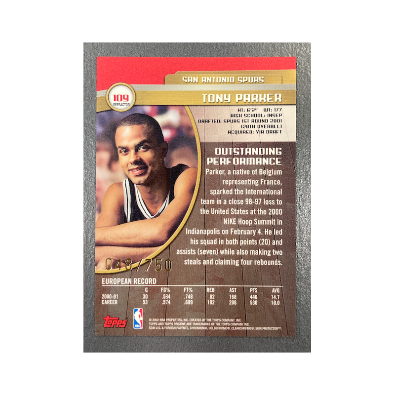 TONY PARKER 2001-02 TOPPS PRISTINE REFRACTOR ROOKIE 048/750