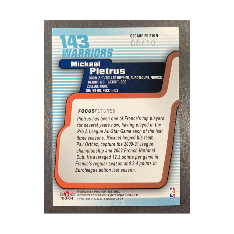 MICKAEL PIETRUS 2003-04 FLEER FOCUS NUMBER DECADE 8/10 - EX CONDITION