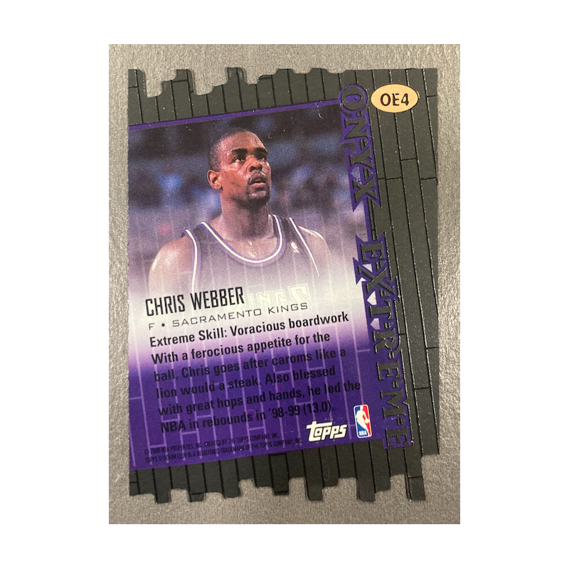 CHRIS WEBBER 1999-00 TOPPS STADIUM CLUB ONYX EXTREME DIE CUT OE4