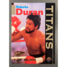 ROBERTO DURAN 1995 SIGNATURE ROOKIES TETRAD TITANS T1 1/30 000