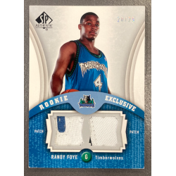 RANDY FOYE 2006-07 SP AUTHENTIC ROOKIE EXCLUSIVE PATCH /25 - EXMT CONDITION