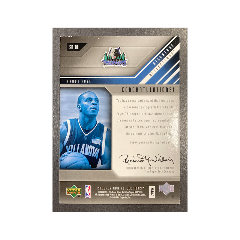 RANDY FOYE 2006-07 UPPER DECK REFLECTIONS AUTO - EXMT CONDITION