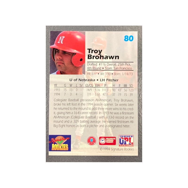 TROY BROHAWN 1994 SIGNATURE ROOKIES DRAFT PICKS 1/45000