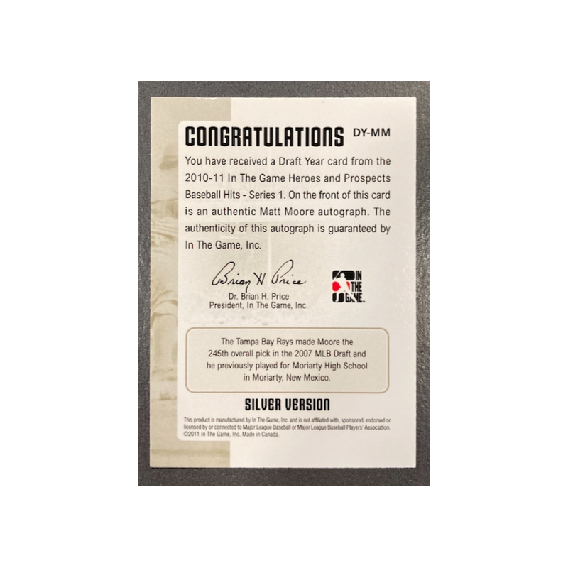 MATT MOORE 2010-11 ITG HEROES & PROPECTS DRAFT YEAR AUTO SILVER