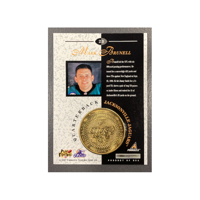 MARK BRUNELL 1997 PINNACLE MINT COINS GOLD PLATED 23