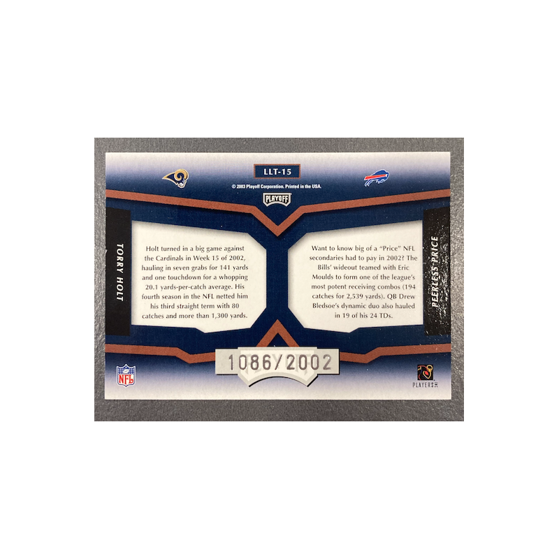 TORRY HOLT / PEERLESS PRICE 2003 PLAYOFF PRESTIGE LEAGUE LEADERS 1086/2002