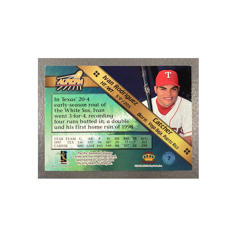 IVAN RODRIGUEZ 1998 PACIFIC AURORA PENNANT FEVER