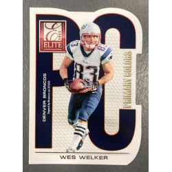 WES WELKER 2013 PANINI ELITE PRIMARY COLORS