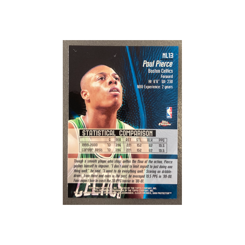 PAUL PIERCE 2000-01 TOPPS CHROME NO LIMIT REFRACTOR - NL13