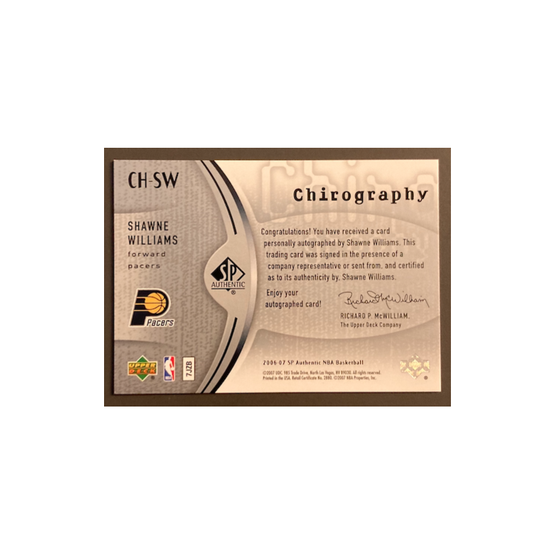 SHAWNE WILLIAMS 2006-07 SP AUTHENTIC CHIROGRAPHY AUTO