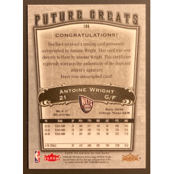 ANTOINE WRIGHT 2005-06 FLEER GREATS OF THE GAME ROOKIE AUTO 53/99