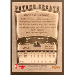 BRACEY WRIGHT 2005-06 FLEER GREATS OF THE GAME ROOKIE AUTO 77/99