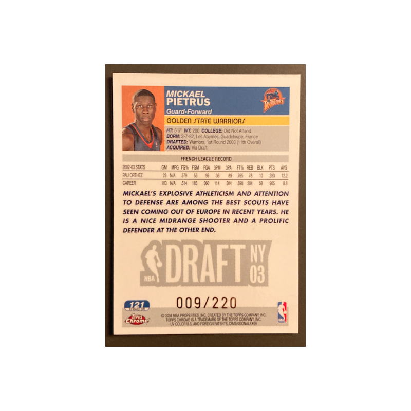 MICKAEL PIETRUS 2003-04 TOPPS CHROME X-FRACTOR ROOKIE 009/220