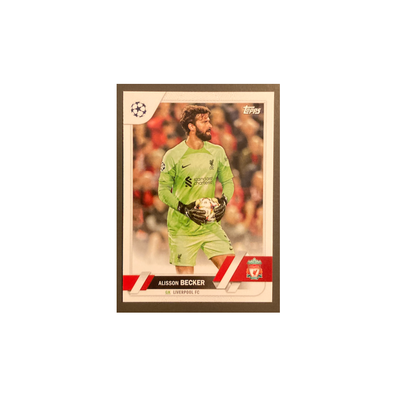 ALISSON BECKER 2022-23 TOPPS UEFA COMPETITIONS