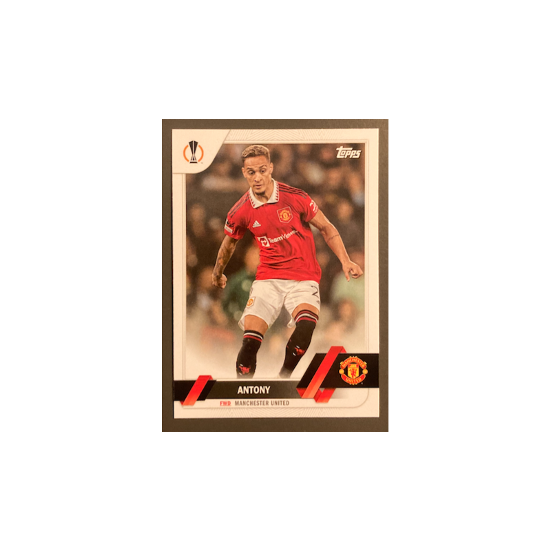 ANTONY 2022-23 TOPPS UEFA COMPETITIONS