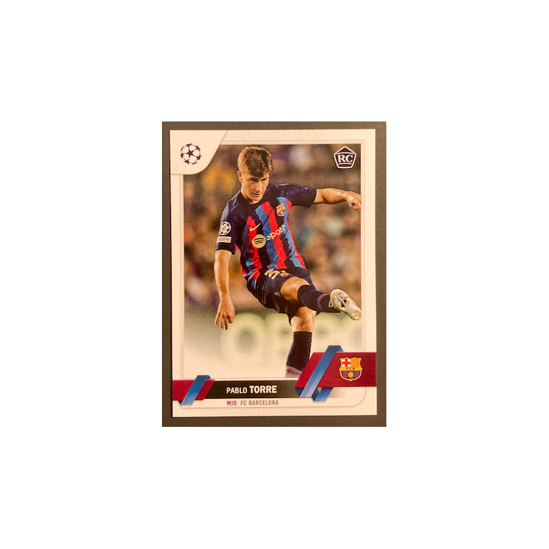 PABLO TORRE 2022-23 TOPPS UEFA COMPETITIONS ROOKIE