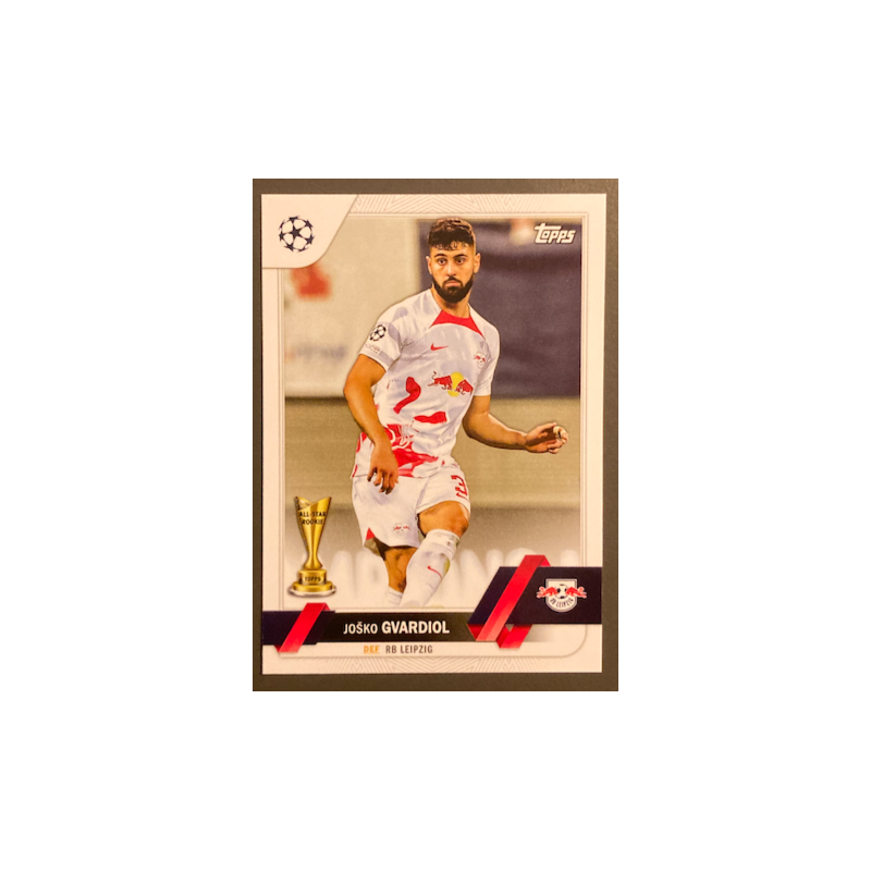 JOSKO GVARDIOL 2022-23 TOPPS UEFA COMPETITIONS ALL STAR ROOKIE