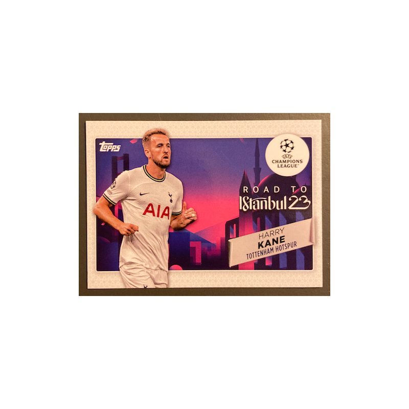 HARRY KANE 2022-23 TOPPS UEFA COMPETITIONS ROAD TO ISTANBUL