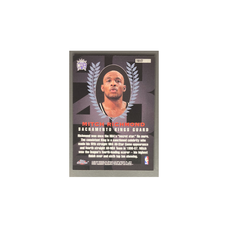 MITCH RICHMOND 1997-98 TOPPS CHROME - 40