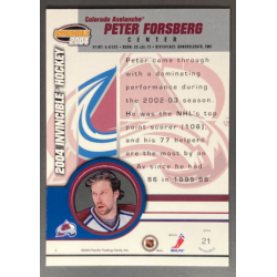 PETER FORSBERG 2004 PACIFIC INVINCIBLE - 21